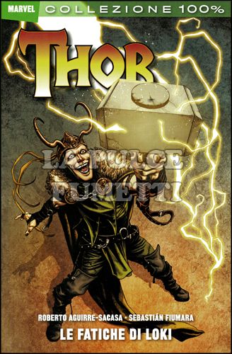 100% MARVEL - THOR: LE FATICHE DI LOKI